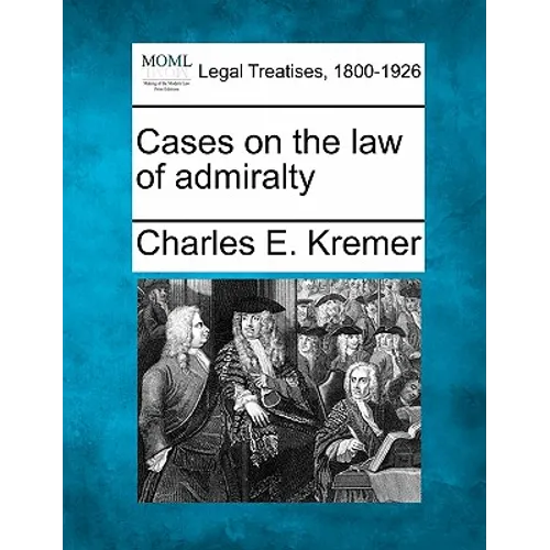 Cases on the law of admiralty - Paperback