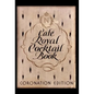 Cafe Royal Cocktail Book - Hardcover