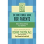The Don't Sweat Guide for Parents: Reduce Stress and Enjoy Your Kids More - Paperback