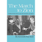 The March to Zion: United States Policy and the Founding of Israel - Paperback