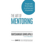 The Art of Mentoring: Simple tools & techniques to achieve your full potential - Paperback