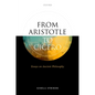 From Aristotle to Cicero: Essays in Ancient Philosophy - Hardcover