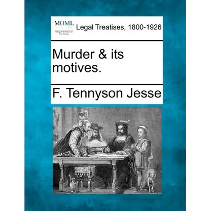 Murder & Its Motives. - Paperback
