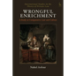 Wrongful Enrichment: A Study in Comparative Law and Culture - Paperback