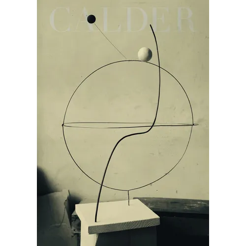 Calder: Sculpting Time - Hardcover