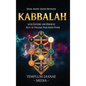 Kabbalah: Unveil Ancient Jewish Mysticism, with Esoteric and Hermetic Keys to Unleash Your Inner Power - Hardcover