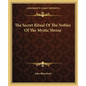 The Secret Ritual Of The Nobles Of The Mystic Shrine - Paperback