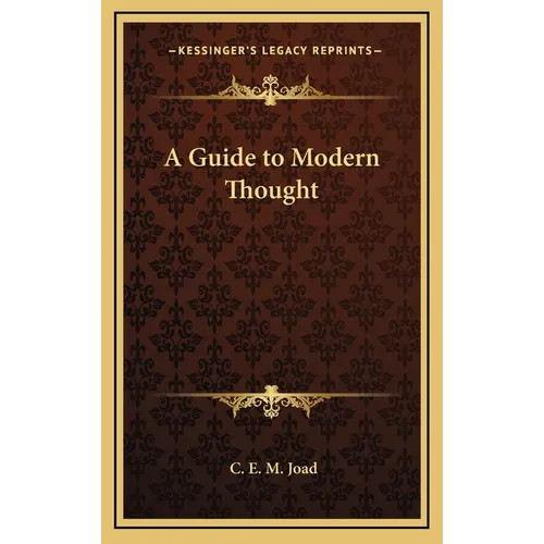 A Guide to Modern Thought - Hardcover