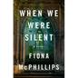 When We Were Silent - Hardcover