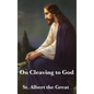 On Cleaving to God - Hardcover