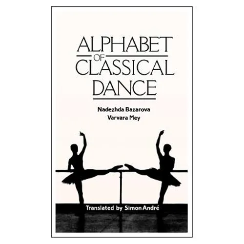 Alphabet of Classical Dance - Paperback