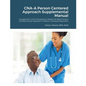 CNA-A Person Centered Approach Supplemental Manual: Supplement and Competency Sheets for Becoming A Certified Nurse Assistant-A Person-Centered Approa - Paperback