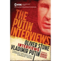 The Putin Interviews: Oliver Stone Interviews Vladimir Putin - Paperback