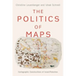 Politics of Maps: Cartographic Constructions of Israel/Palestine - Hardcover