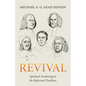 Revival: Spiritual Awakening in the Reformed Tradition - Paperback
