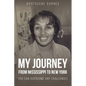 My Journey from Mississippi to New York: You Can Overcome Any Challenges - Paperback