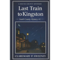 Last Train to Kingston - Paperback
