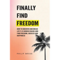 Finally Find Freedom - Paperback