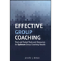 Effective Group Coaching: Tried and Tested Tools and Resources for Optimum Coaching Results - Hardcover