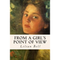 From a Girl's Point of View - Paperback