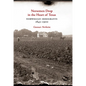 Norsemen Deep in the Heart of Texas: Norwegian Immigrants, 1845-1900 Volume 31 - Hardcover