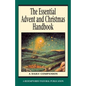 The Essential Advent and Christmas Handbook: A Daily Companion - Paperback