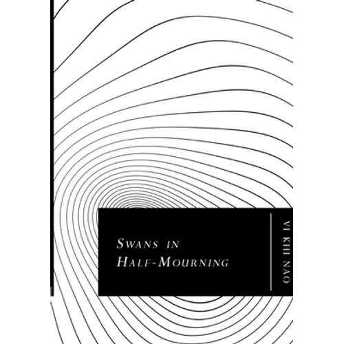 Swans In Half-Mourning - Paperback