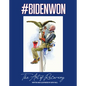 #Bidenwon: The Art of Recovery - Hardcover