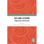 Sex and Leisure: Promiscuous Perspectives - Paperback