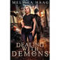 Dealing with Demons - Paperback