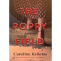 The Poppy Field - Hardcover