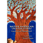 Native American Creation Stories of Family and Friendship: Stories Retold - Paperback