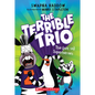 The (Not So) Superheroes (the Terrible Trio #1) - Paperback