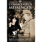 Commodore's Messenger Book II: Riding Out The Storms with L. Ron Hubbard - Paperback
