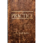 The Practice - Paperback