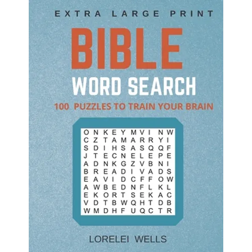 Bible Word Search: 100 Extra Large Print Puzzles to Train Your Brain - Paperback