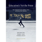 Education's Not the Point - Paperback