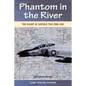 Phantom in the River: The Flight of Linfield Two Zero One - Paperback