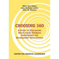 Choosing 360: A Guide to Evaluating Multi-Rater Feedback Instruments for Management Development - Paperback