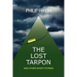The Lost Tarpon: And Other Short Stories - Paperback