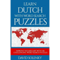 Learn Dutch with Word Search Puzzles: Learn Dutch Language Vocabulary with Challenging Word Find Puzzles for All Ages - Paperback