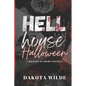 Hell House Halloween: A Kildale Academy Novella - Paperback