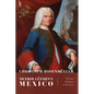 Viceroy Güemes's Mexico: Rituals, Religion, and Revenue - Paperback