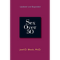 Sex Over 50: Updated and Expanded - Paperback