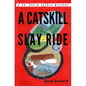 A Catskill Slay Ride - Paperback