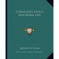Community Civics And Rural Life - Paperback