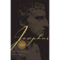 Josephus the Complete Works: Encounter the World and Traditions That Jesus Knew - Hardcover
