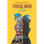 Those Who Live - Paperback