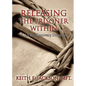 Releasing the Prisoner Within: A 63 Day Recovery Program - Paperback