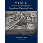 Mtbstc: Motor Torpedo Boat Squadrons Center - Hardcover
